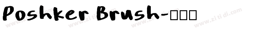 Poshker Brush字体转换